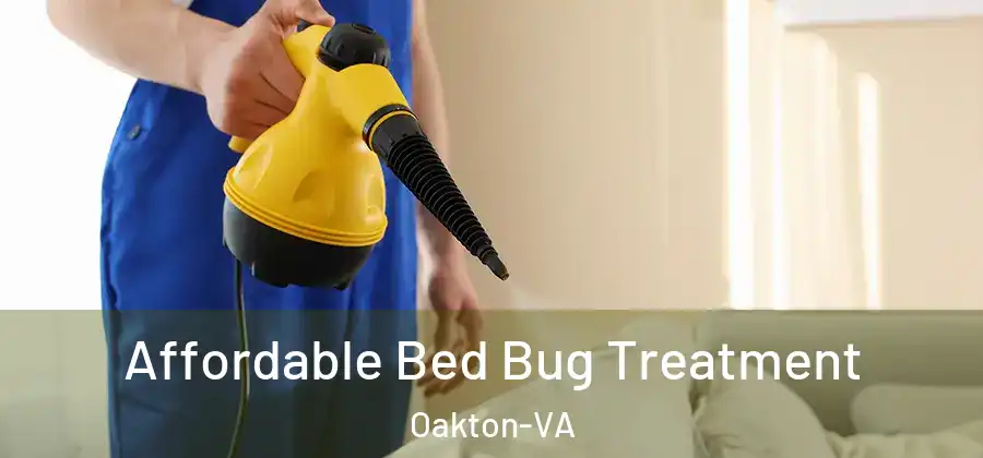  Affordable Bed Bug Treatment Oakton-VA