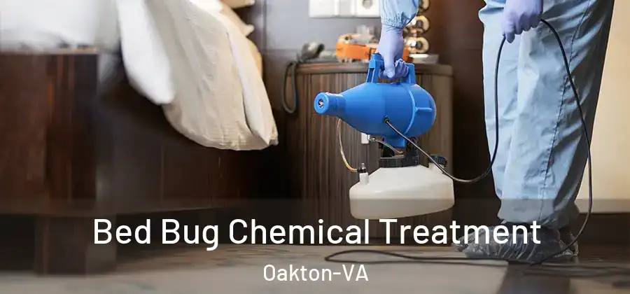  Bed Bug Chemical Treatment Oakton-VA