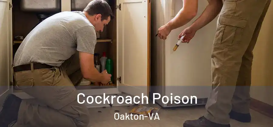  Cockroach Poison Oakton-VA
