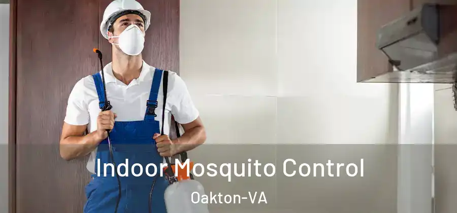  Indoor Mosquito Control Oakton-VA