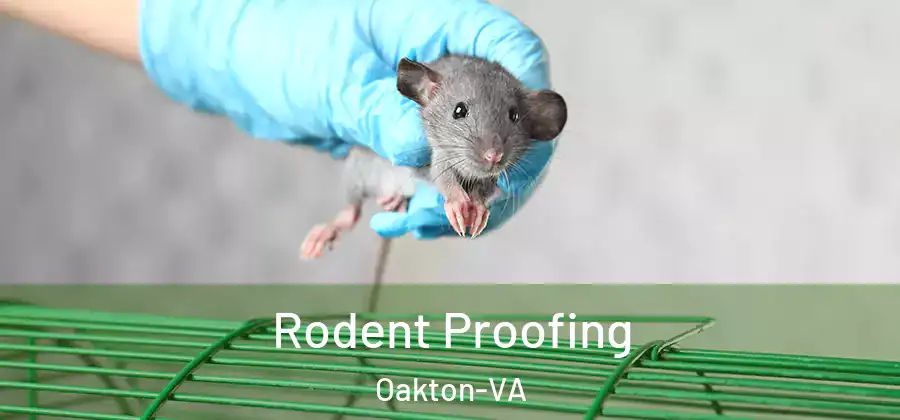  Rodent Proofing Oakton-VA