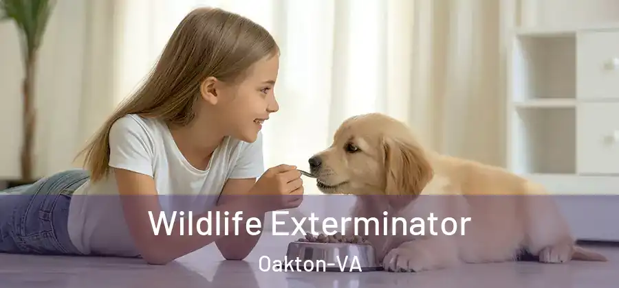  Wildlife Exterminator Oakton-VA